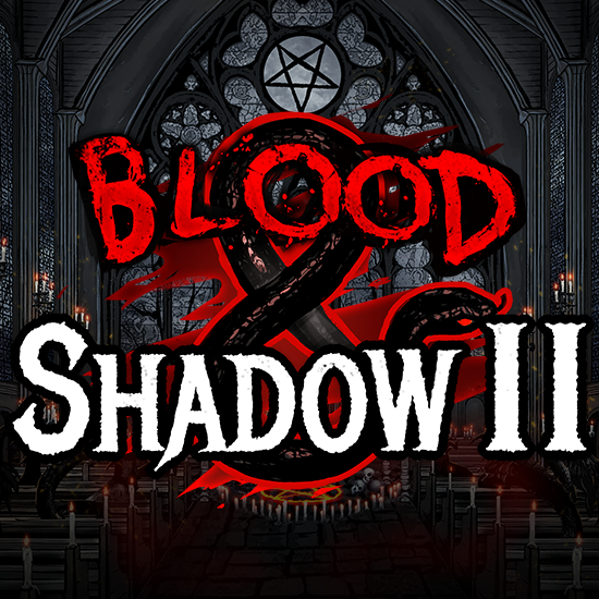 Blood & Shadow 2