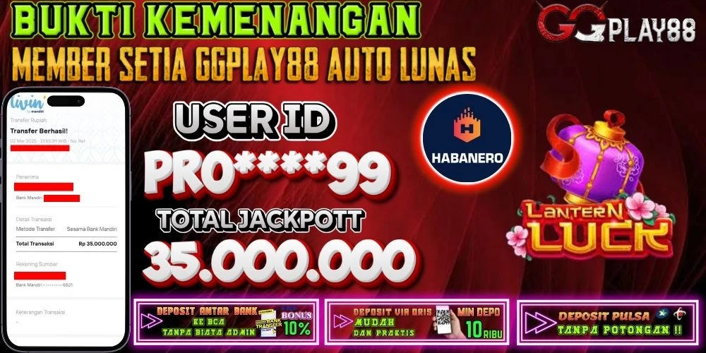 BUKTI KEMENANGAN LANTERN LUCK